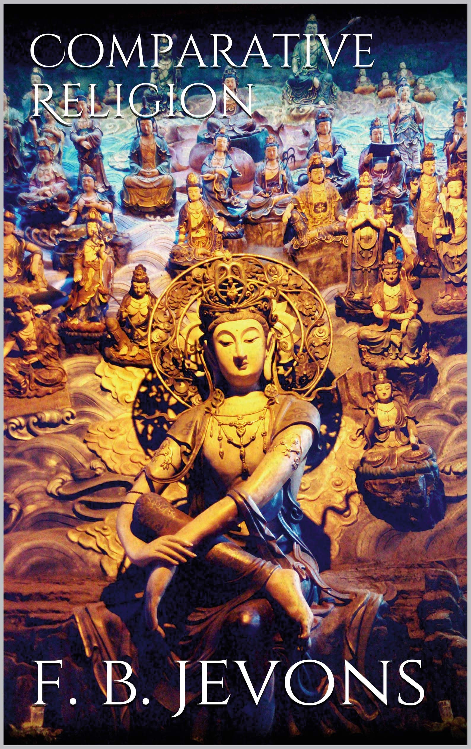 Comparative Religion (Classic Reprint)