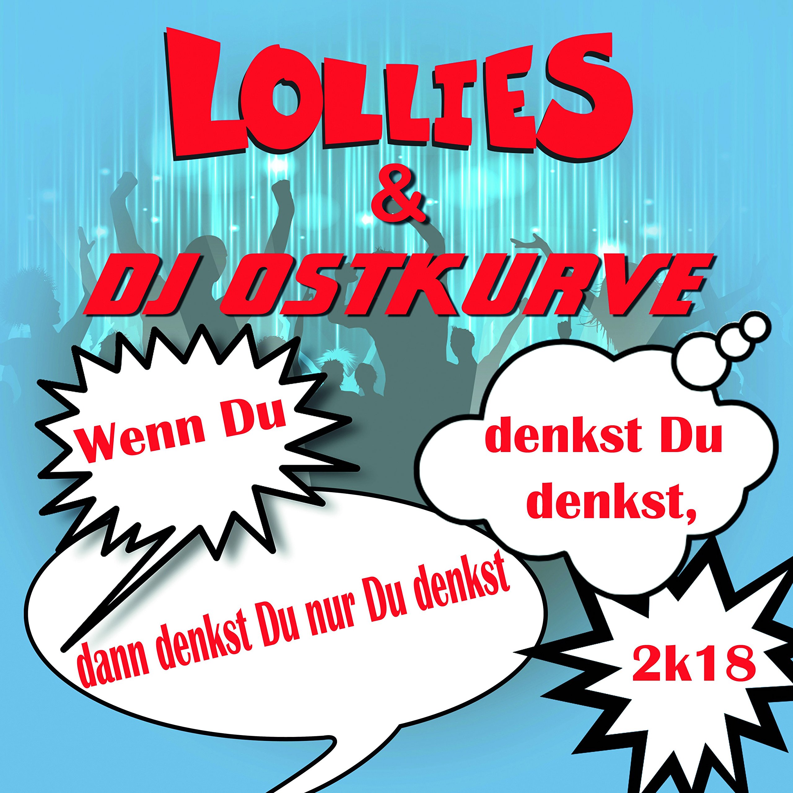 Lollies & DJ Ostkurve