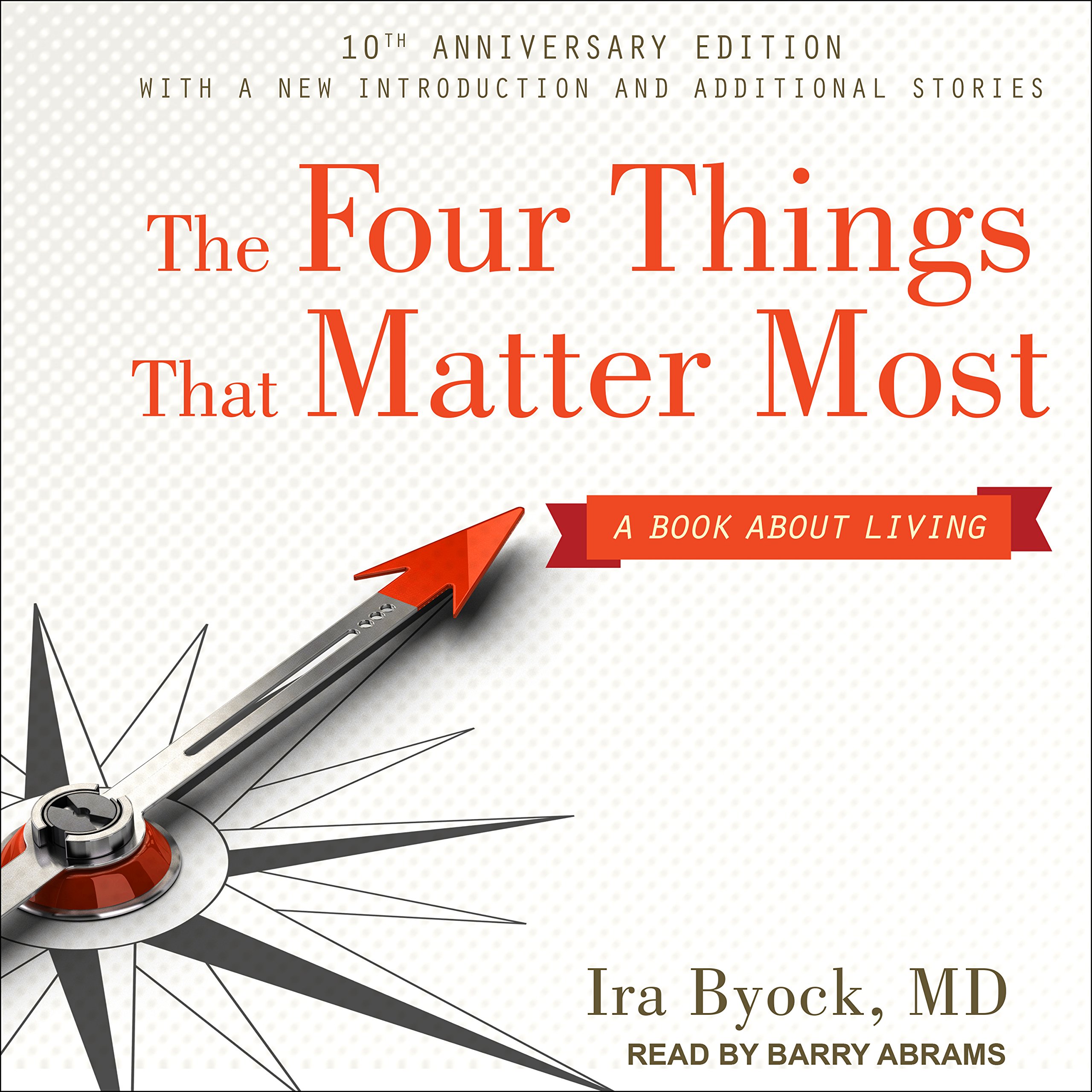 Cover art for The Four Things That Matter Most 10th Anniversary Edition