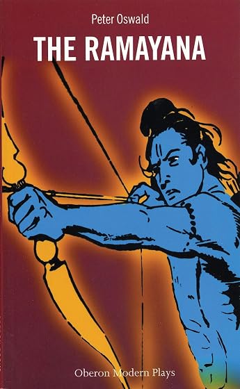 The Ramayana: A Play Of The Hindu Epic