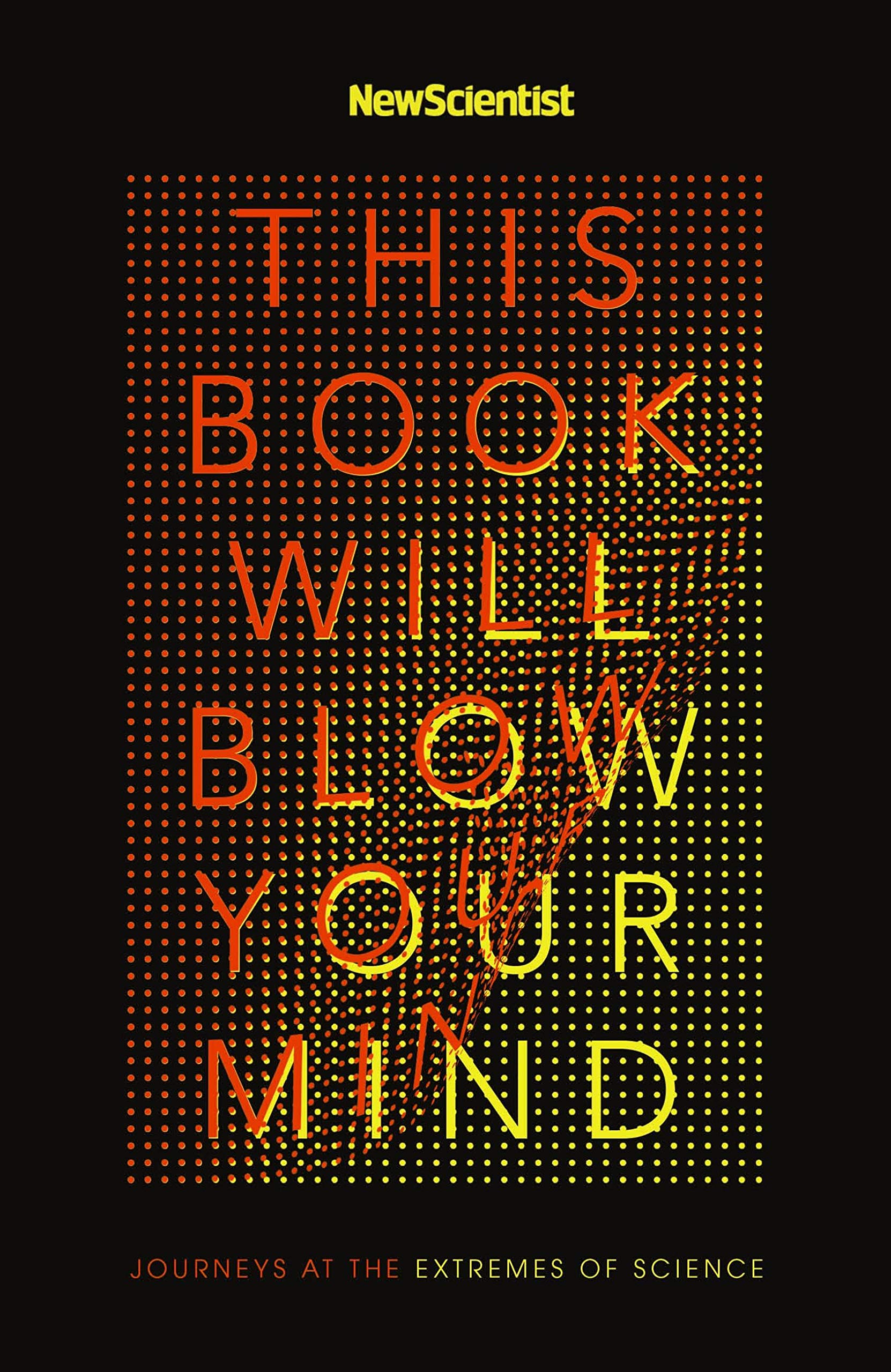 Buy This Book Will Blow Your Mind — BookShops.in
