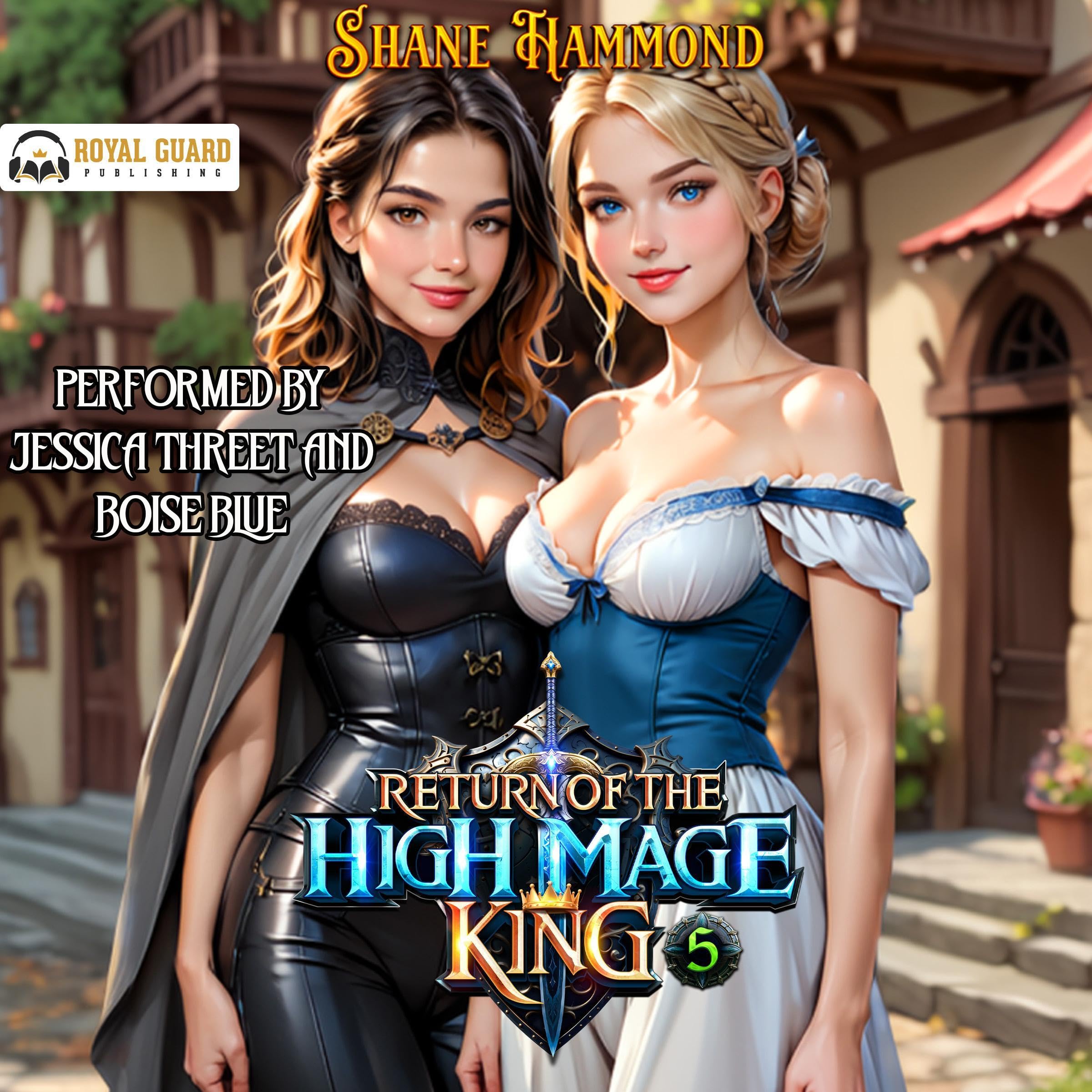 Cover art for Return of the High Mage King 5: A Fantasy Adventure