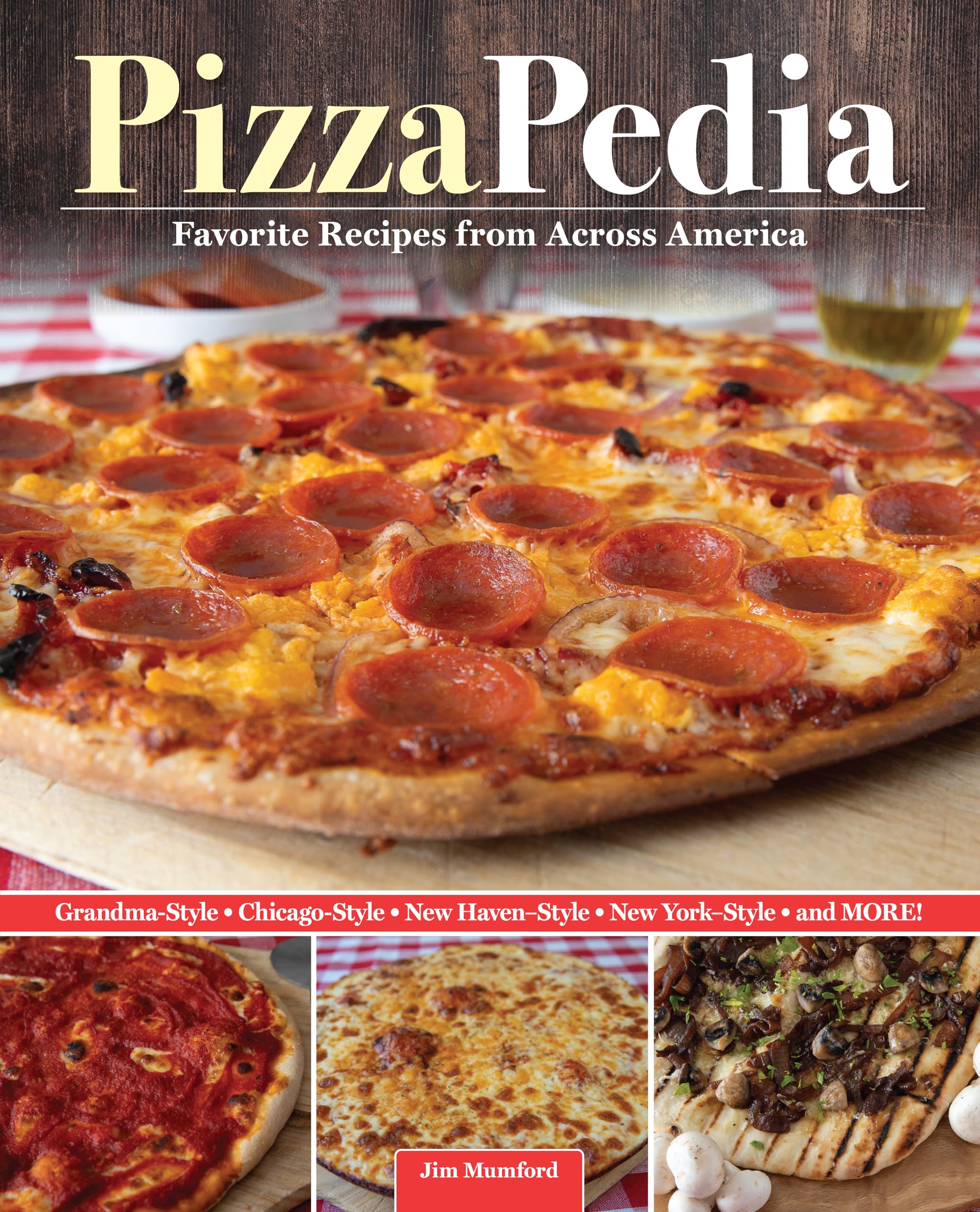 PizzaPedia: Favorite Recipes from across America