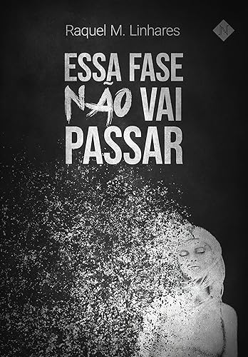 Essa fase não vai passar