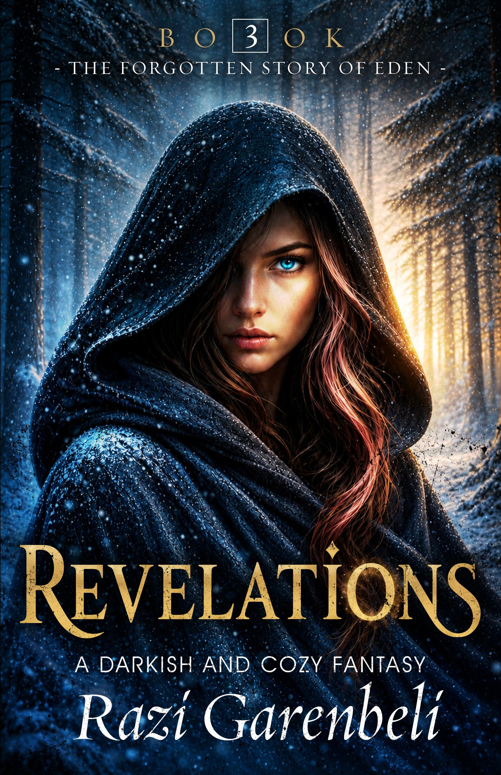 Revelations: A Darkish and Cozy Fantasy (The Forgotten Story of Eden Book 3)