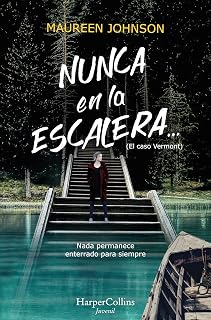 Nunca en la escalera… (The Vanishing Stair - Spanish Edition) (El Caso Vermont)