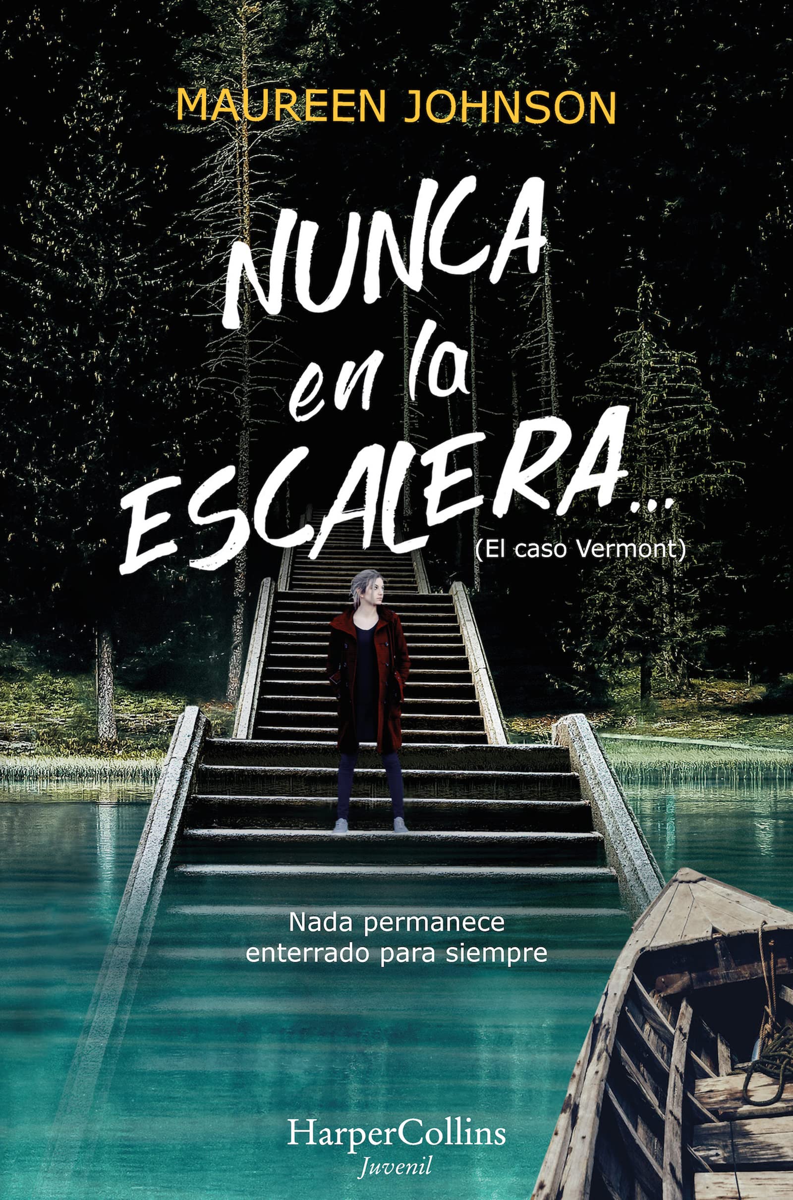 Nunca En La Escalera: (HARPERKIDS)