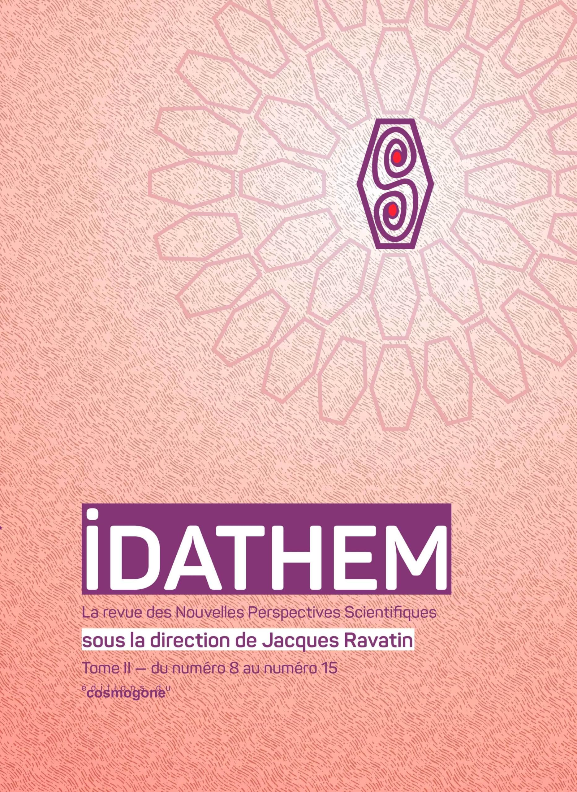 Idathem, tome II ― du numéro 8 au numéro 15: La revue des Nouvelles Perspectives Scientifiques