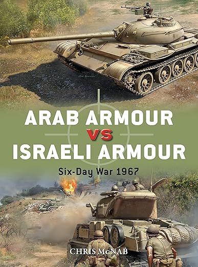 Arab Armour vs Israeli Armour: Six-Day War 1967 (Duel, 110)