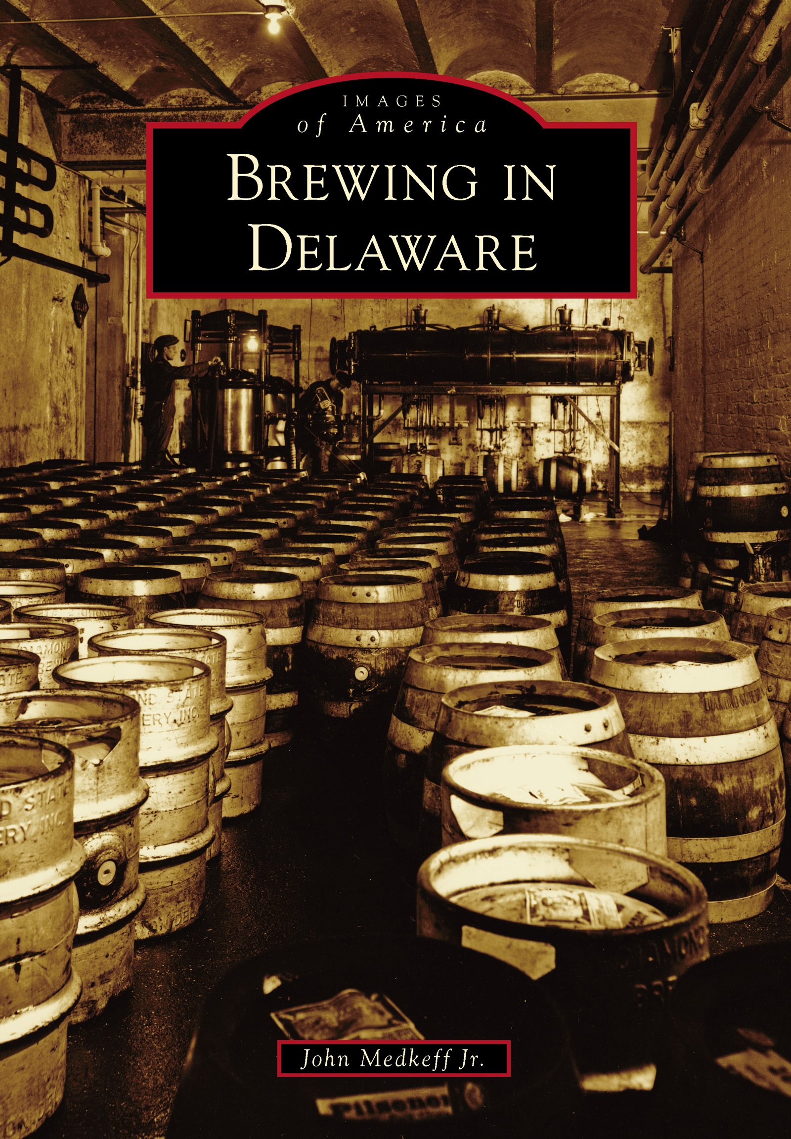 Offrir Brewing in Delaware Images of America le cadeau idéal pour amateur de bière