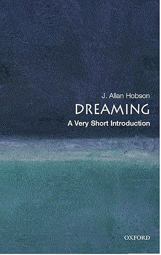 Dreaming: A Very Short Introduction (Very Short Introductions)