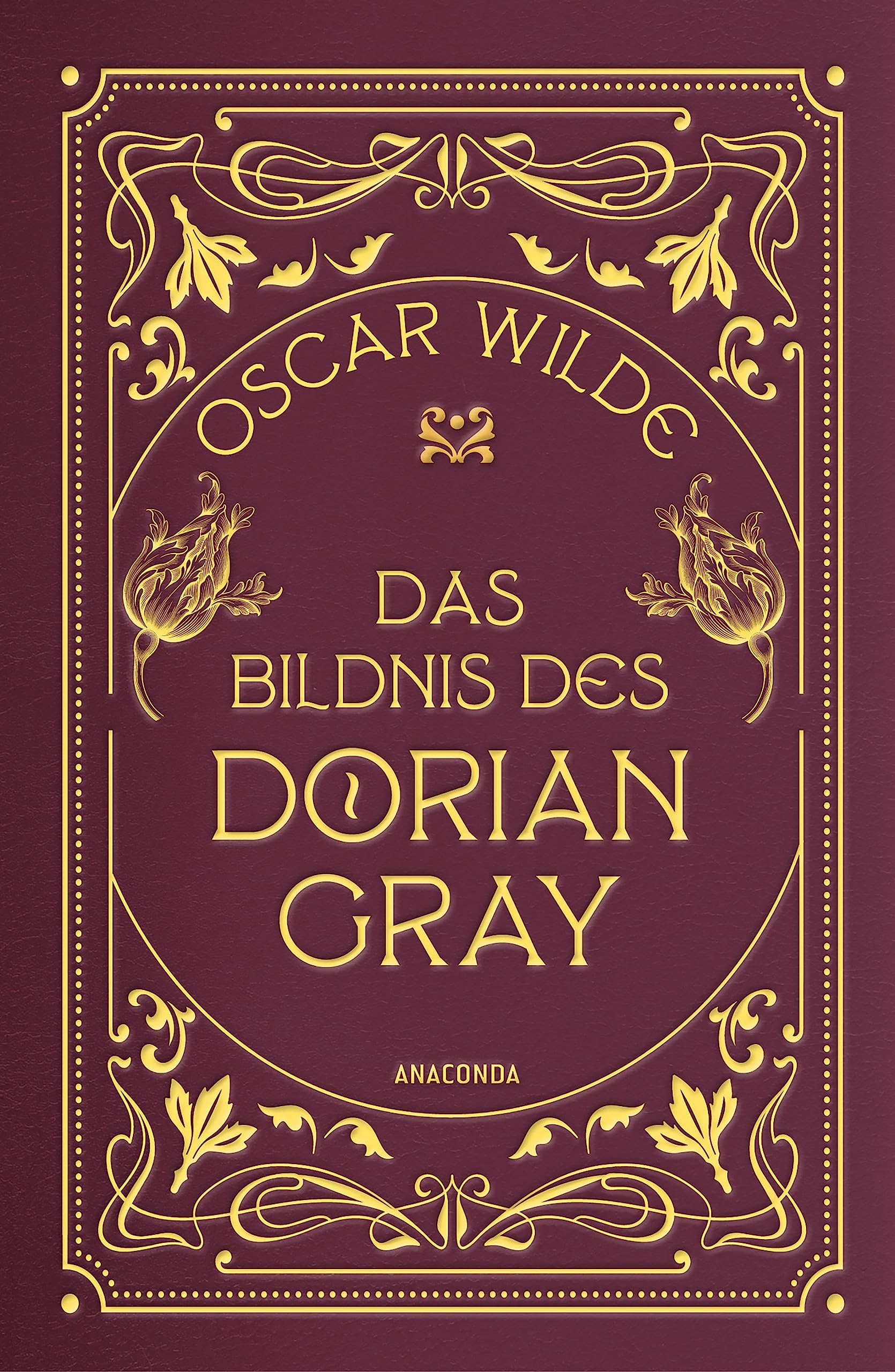Oscar Wilde, Das Bildnis des Dorian Gray. Gebunden In Cabra-Leder mit Goldprägung: Ein Klassiker der Weltliteratur. Jugend- und Schönheitskult von seiner düstersten Seite (Cabra-Leder-Reihe, Band 19)
