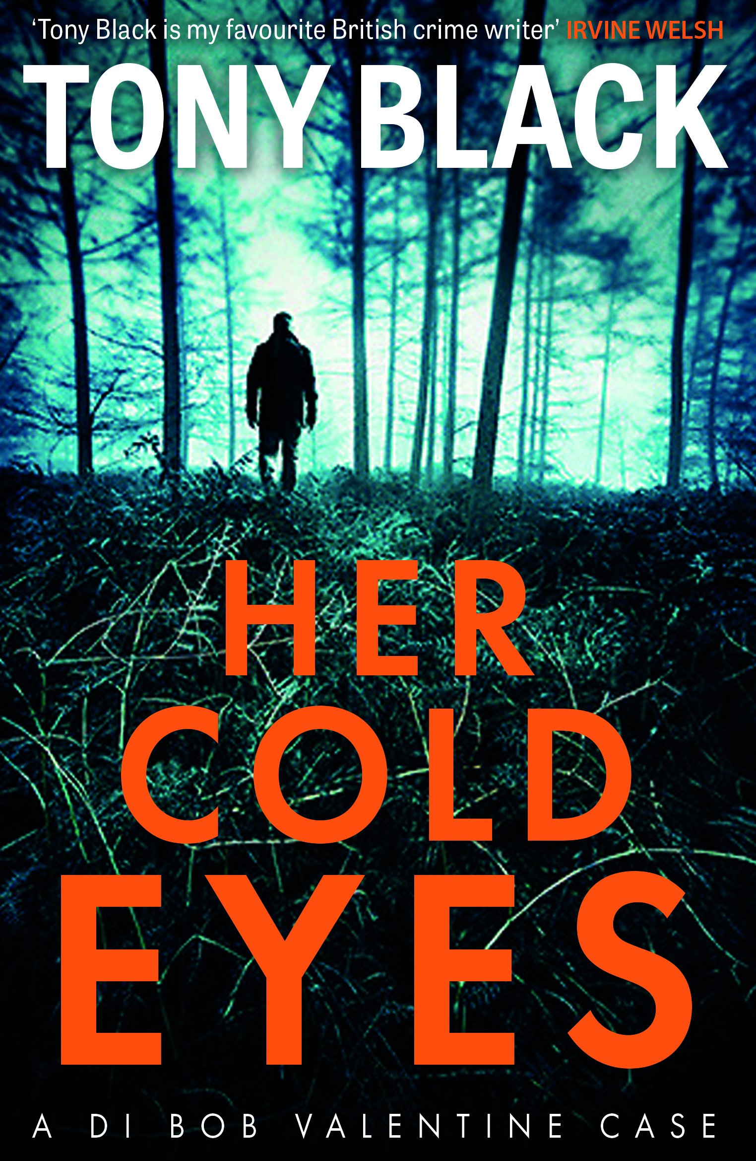 Buy Her Cold Eyes: 4 (DI Bob Valentine) — BookShops.in