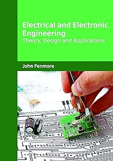 Electrical and Electronic Engineering: Theory, Design and Applications