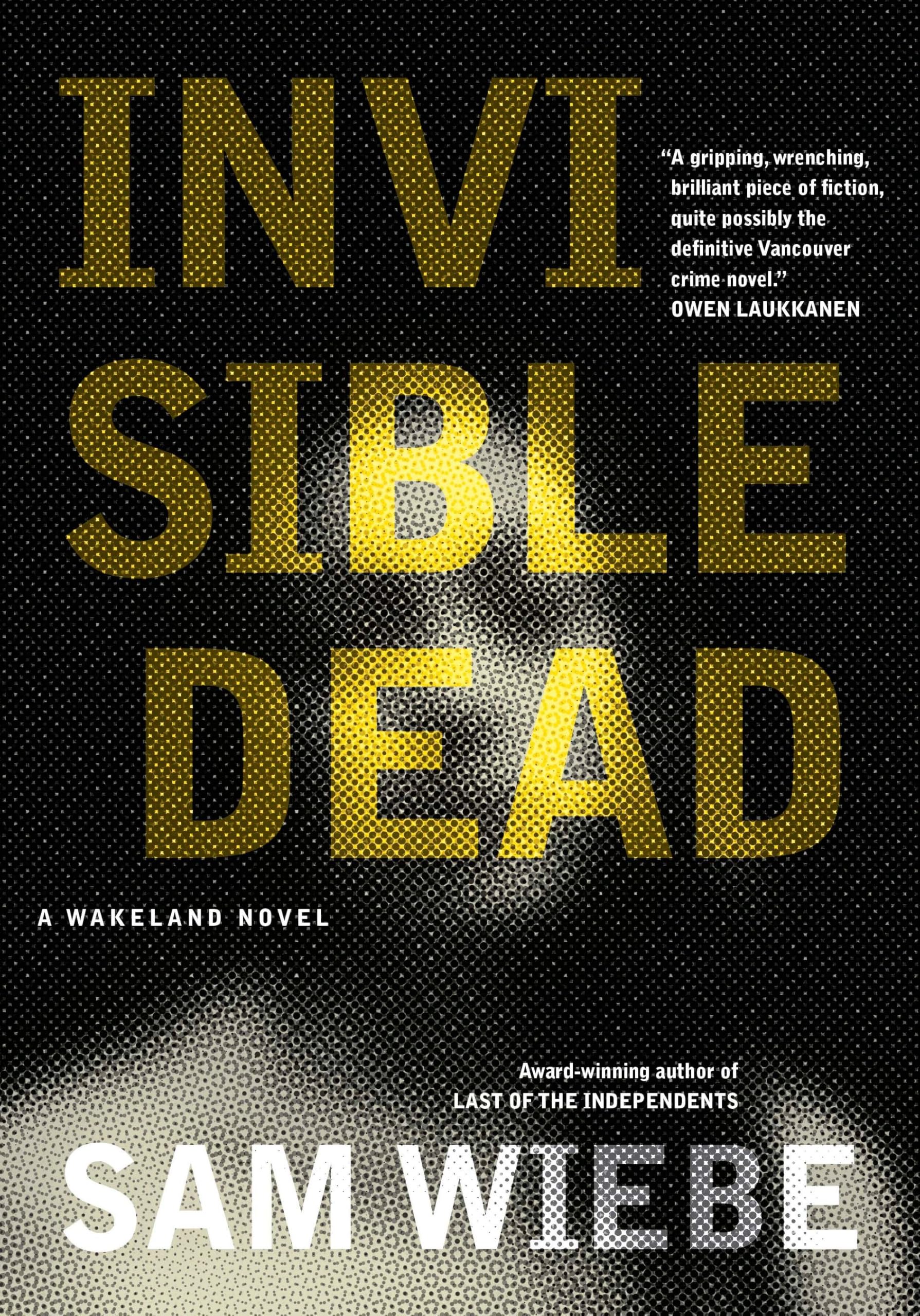 Buy Invisible Dead: A Wakeland Novel: 1 (Wakeland Novels, The) — BookShops.in