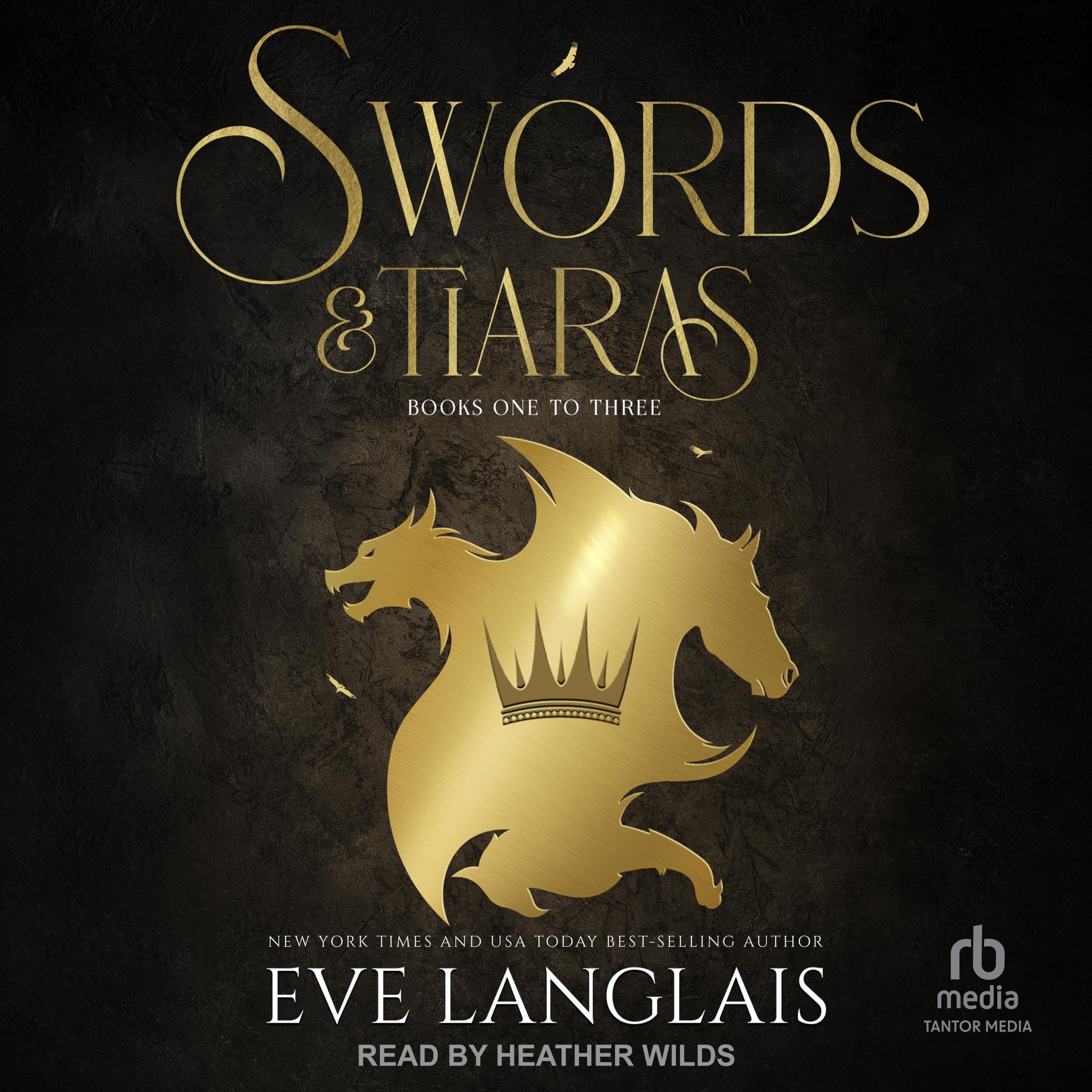 Cover art for Swords &amp; Tiaras: Books One to Three