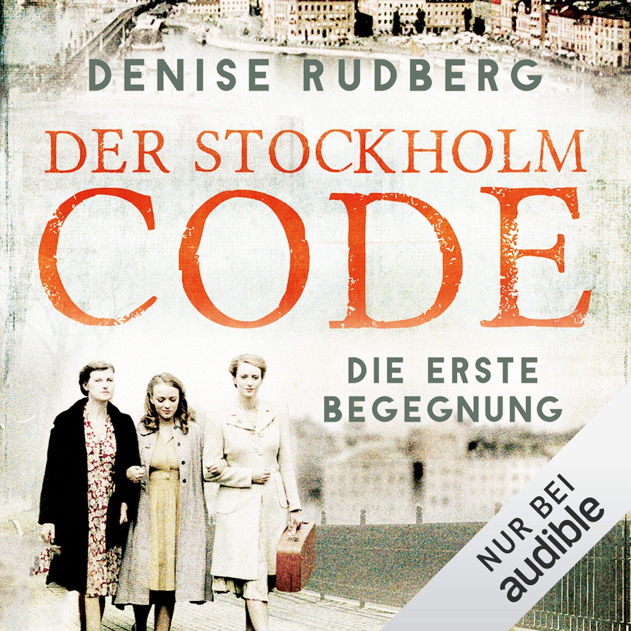 Der Stockholm-Code - Die erste Begegnung
