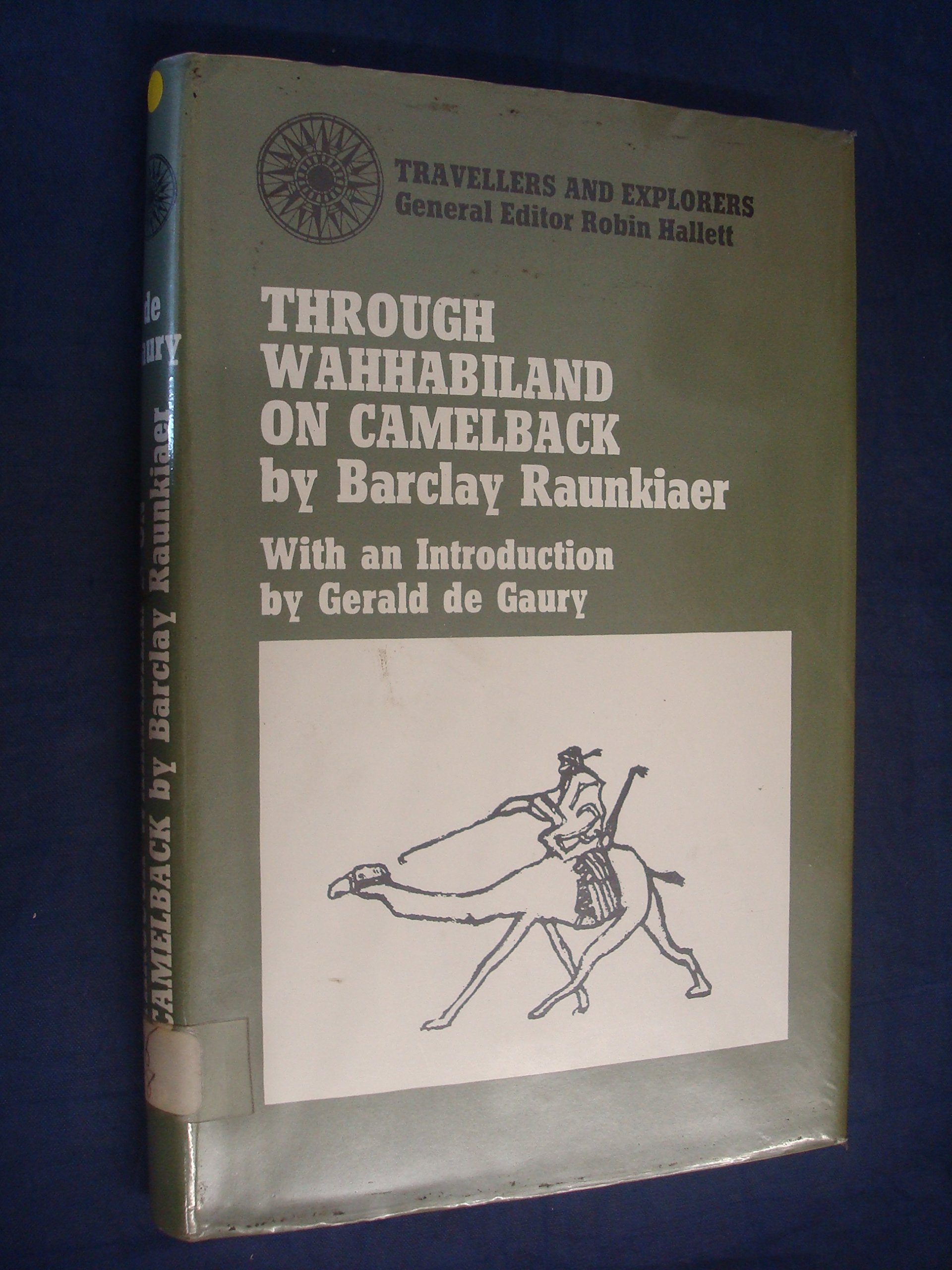 Buy Through Wahhabiland on Camelback (Travellers & Explorers S.) — BookShops.in