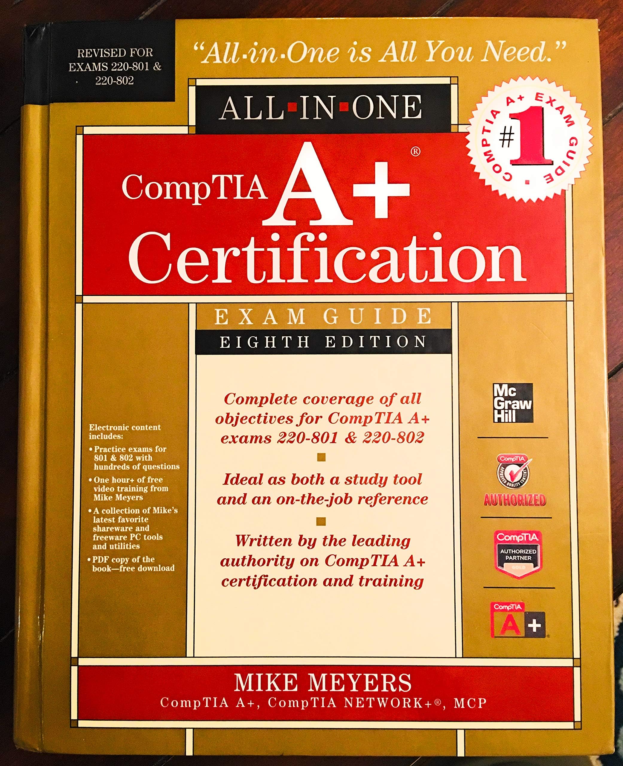 Comptia A+ Certification All-In-One Exam Guide, 8th Edition (Exams 220-801 & 220-802)