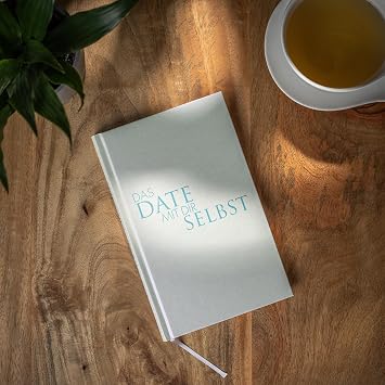 Das Date mit dir selbst - Das Original A Reflection Book with 23 Exciting Exercises Amazing Insights About Yourself Your Desires and Goals (English Language not )