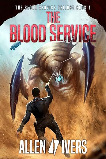 The Blood Service (The Capital Adventures Book 1)