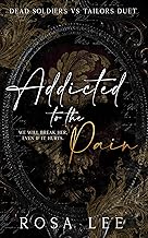 Addicted to the Pain: Dead Soldiers vs Tailors Duet