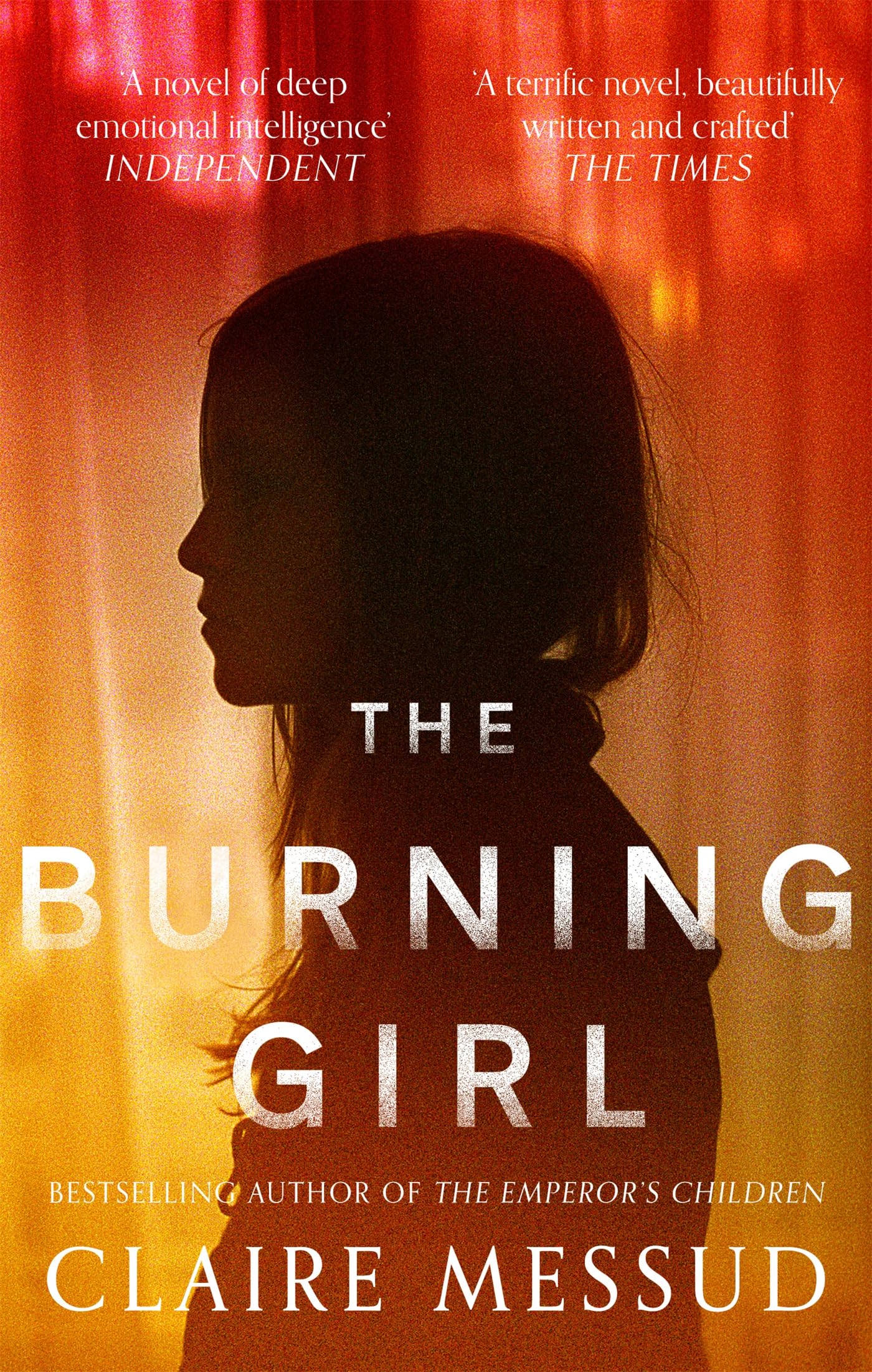 The Burning Girl by Claire Messud - 9780708898611