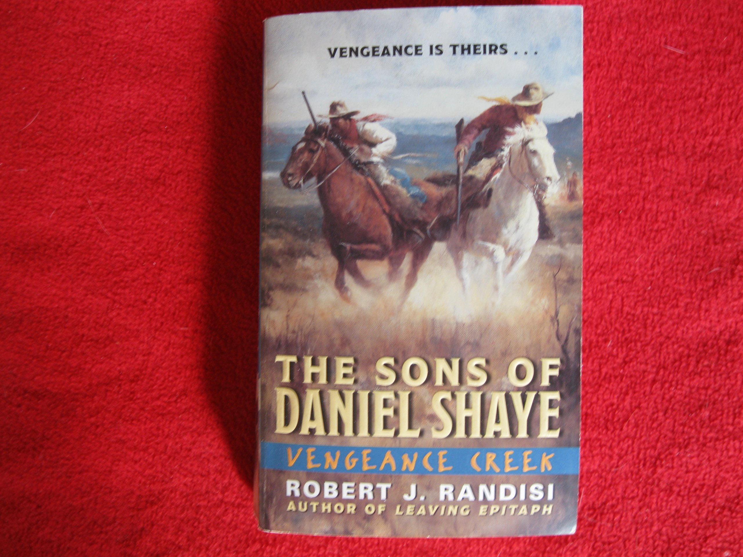 Buy The Sons Of Daniel Shaye: Vengeance Creek — BookShops.in