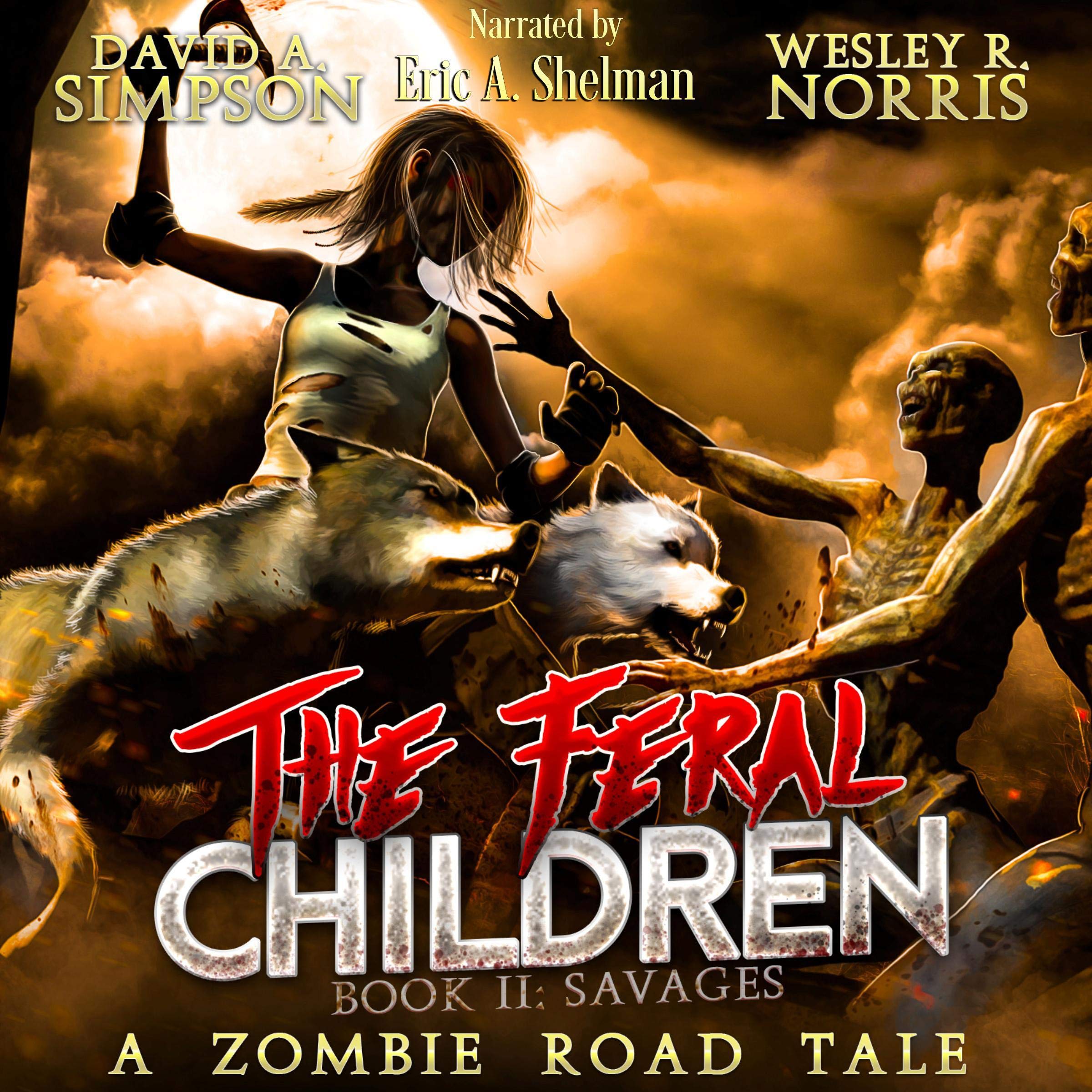 Cover art for Savages: The Feral Children, Book 2