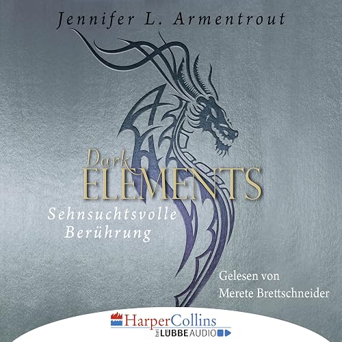 Sehnsuchtsvolle Berührung: Dark Elements 3