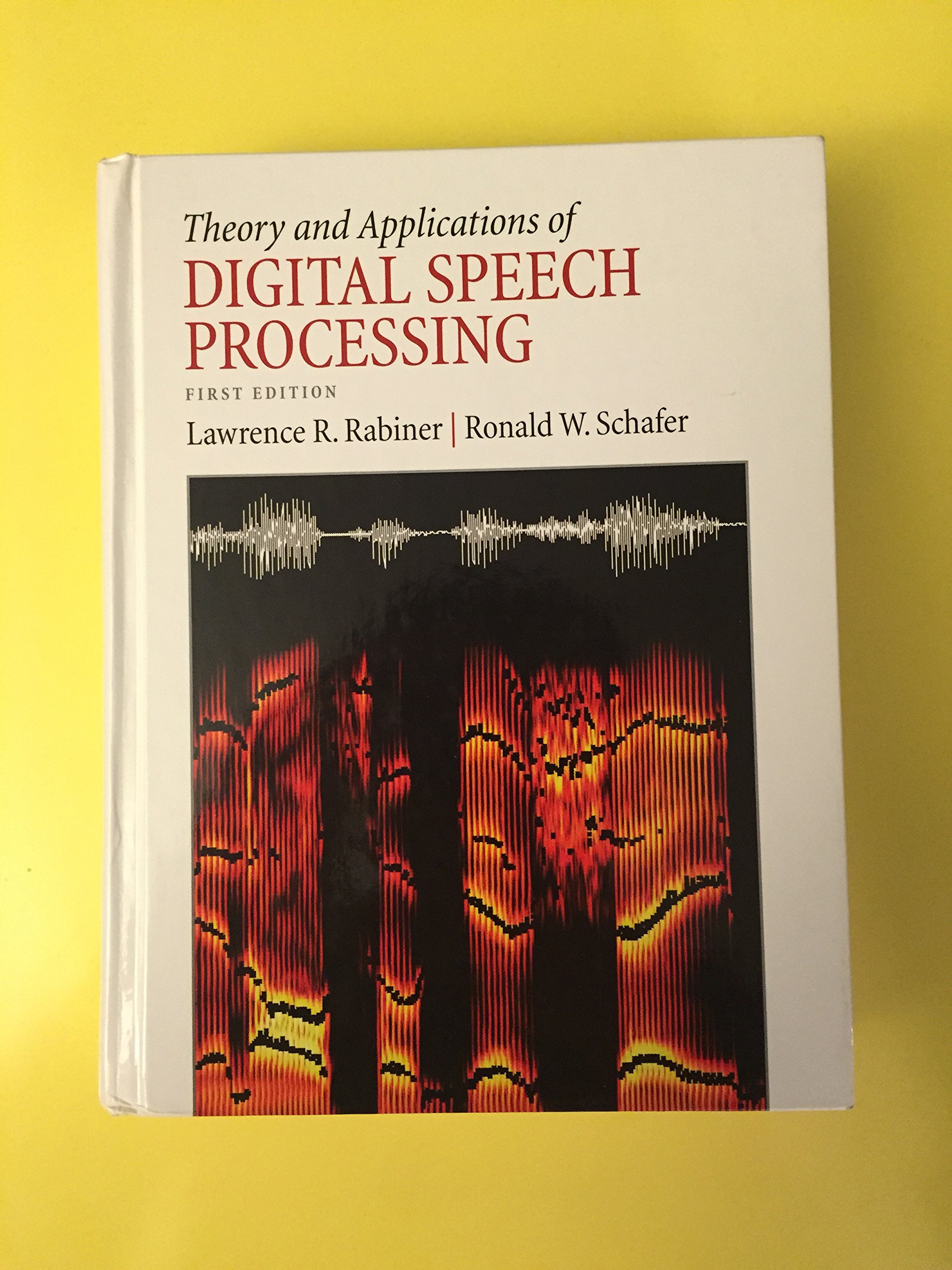Theory and Applications of Digital Speech Processing