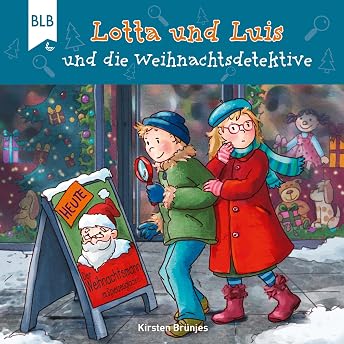 Lotta und Luis und die Weihnachtsdetektive Hörbuch von Kirsten Brünjes episode artwork