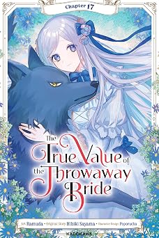The True Value of the Throwaway Bride Chapter 17 The True Value of the Throwaway Bride