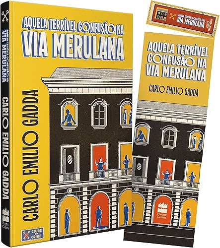 Aquela terrível confusão na Via Merulana (Clube do Crime) – O maior romance policial da literatura italiana
