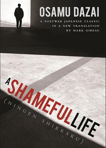 A Shameful Life: (Ningen Shikkaku)