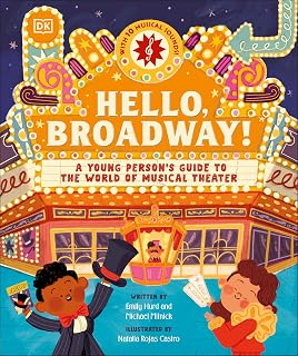Hello, Broadway! Emily Hurd Interactive Soundbook: Kids' Guide to Musical Theater with Iconic Songs Ages 4-7