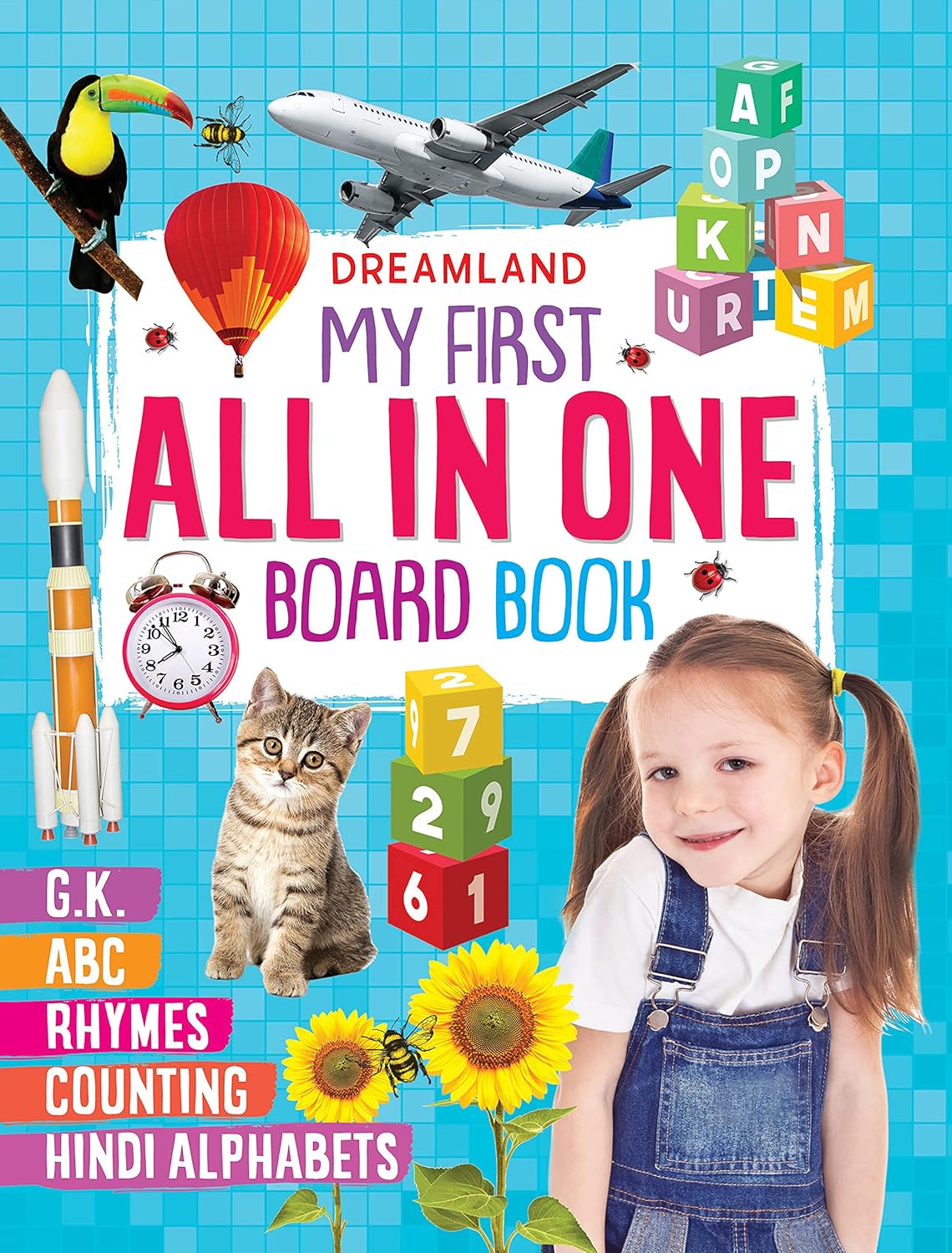 My First All in One Board Book for Kids Age 3+ Alphabets, Rhymes, Counting, Hindi Alphabets and GK My First All in One Board Book for Kids Age 3+ Alphabets, Rhymes, Counting, Hindi Alphabets and GK