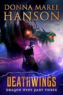Deathwings: Dragon Wine Part Three