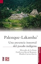 Palenque-Lakamha’ (Spanish Edition)
