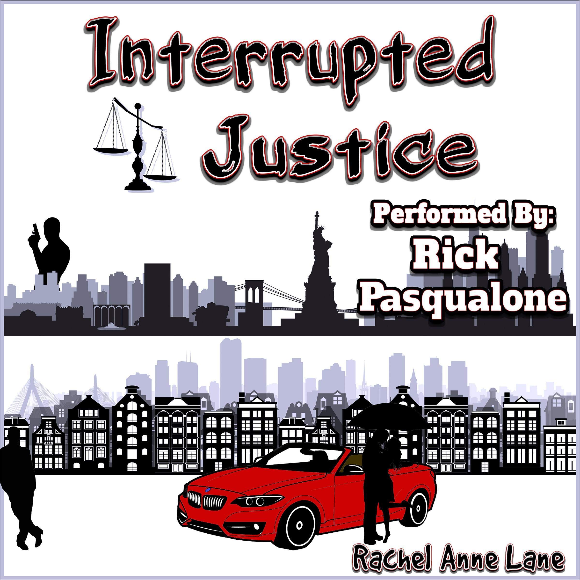 Interrupted Justice