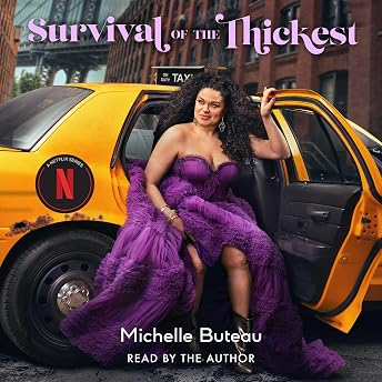 Survival of the Thickest Audiobook by Michelle Buteau episode artwork