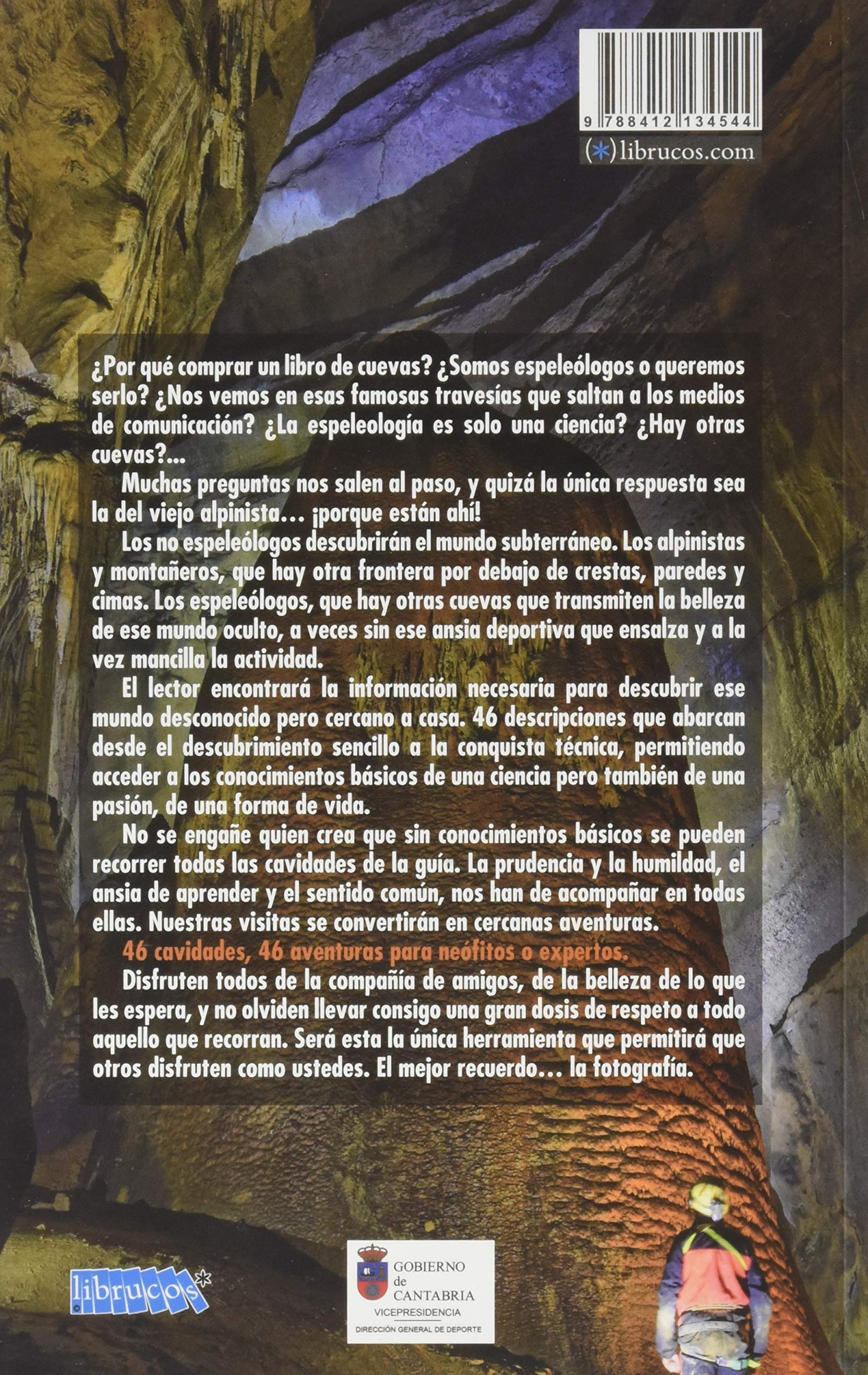LOS SÓTANOS DE LA TIERRUCA: 46 CAVERNAS DE CANTABRIA (GENERAL)