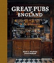 Great Pubs of England: Thirty-three of England's Best Hostelries from the Home Counties to the North