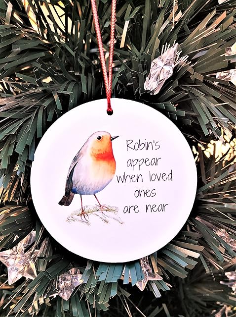 Chic Cottage Crafts When Robins Appear Loved Ones Are Near - In Loving Memory Christmas Tree Hanging Bauble Decoration - Memorial