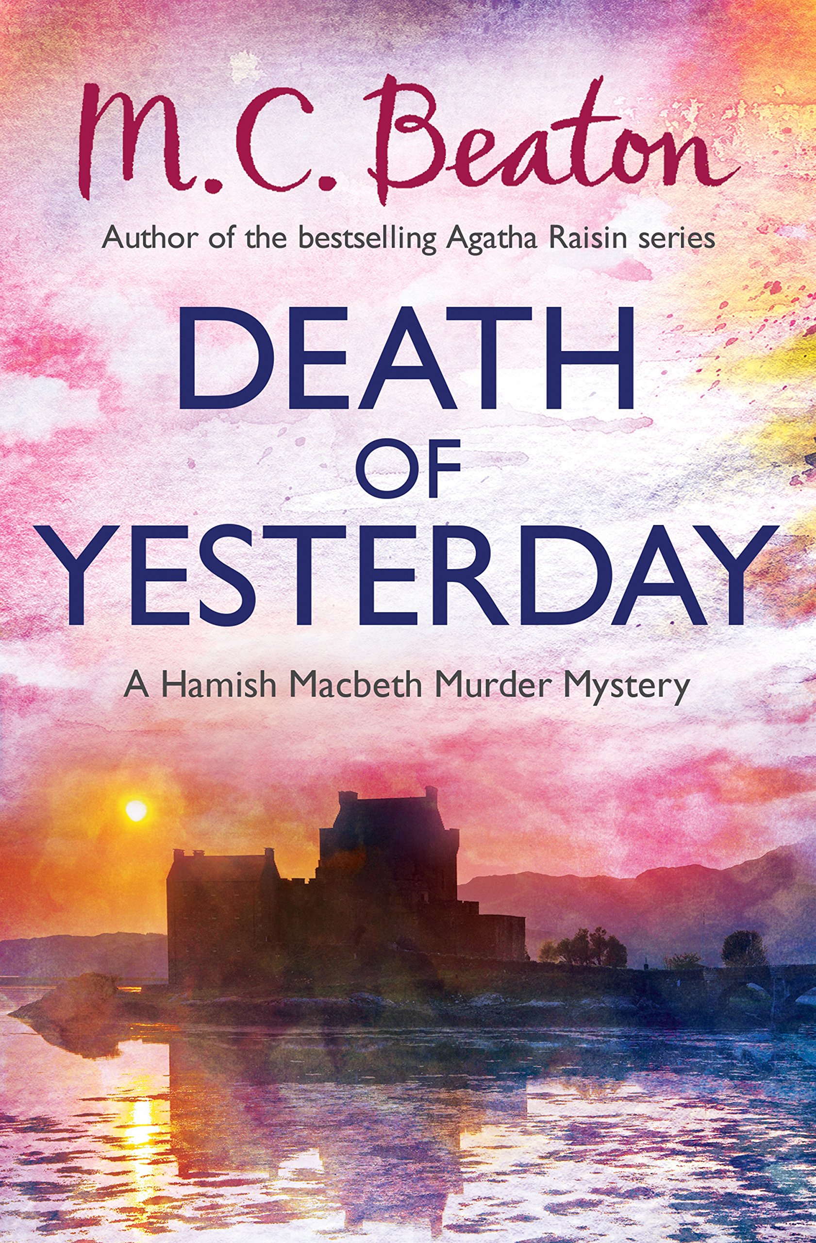 Death of Yesterday (Hamish Macbeth Book 28)