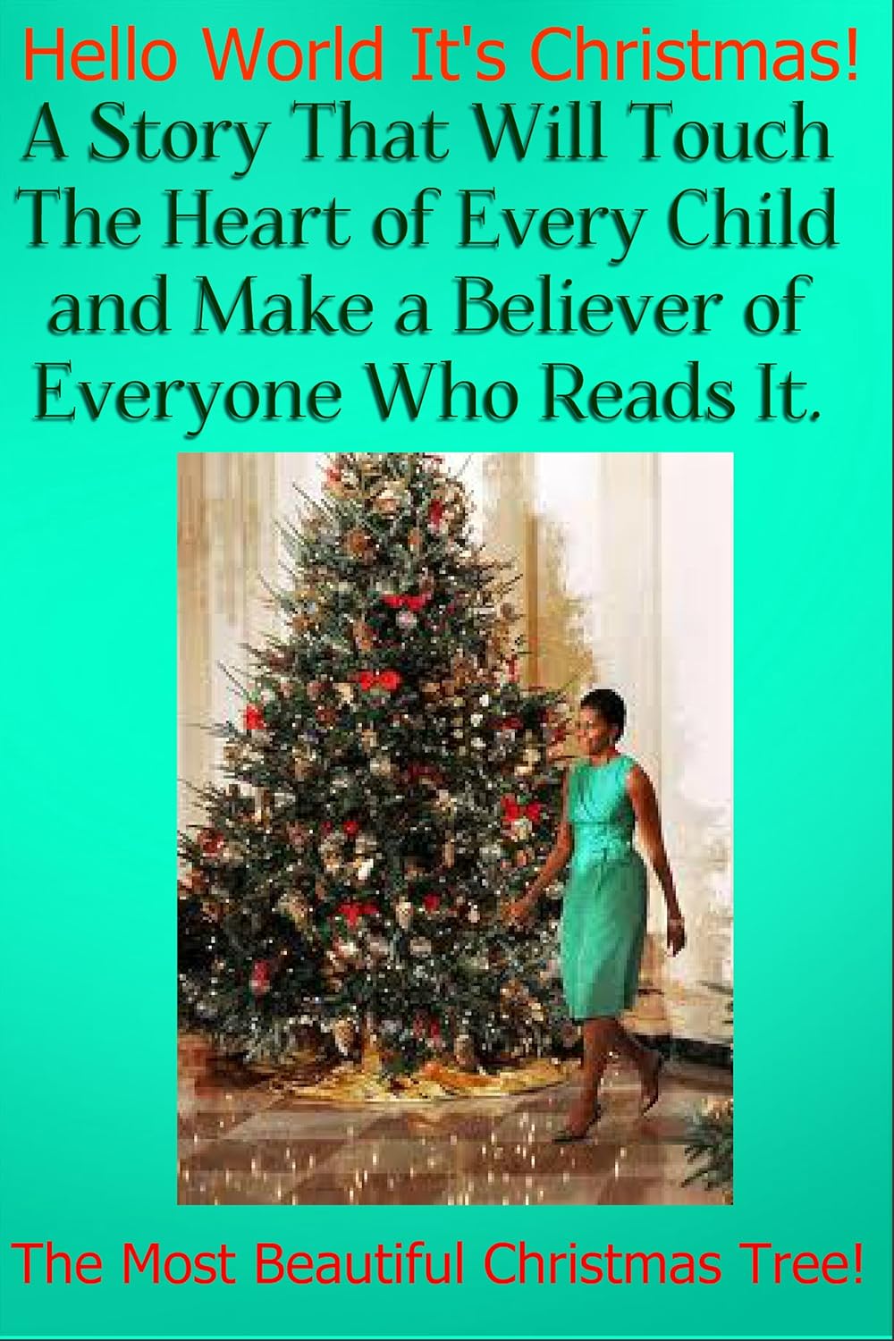 THE MOST BEAUTIFUL CHRISTMAS TREE eBook Ra'Oof, Mae Books