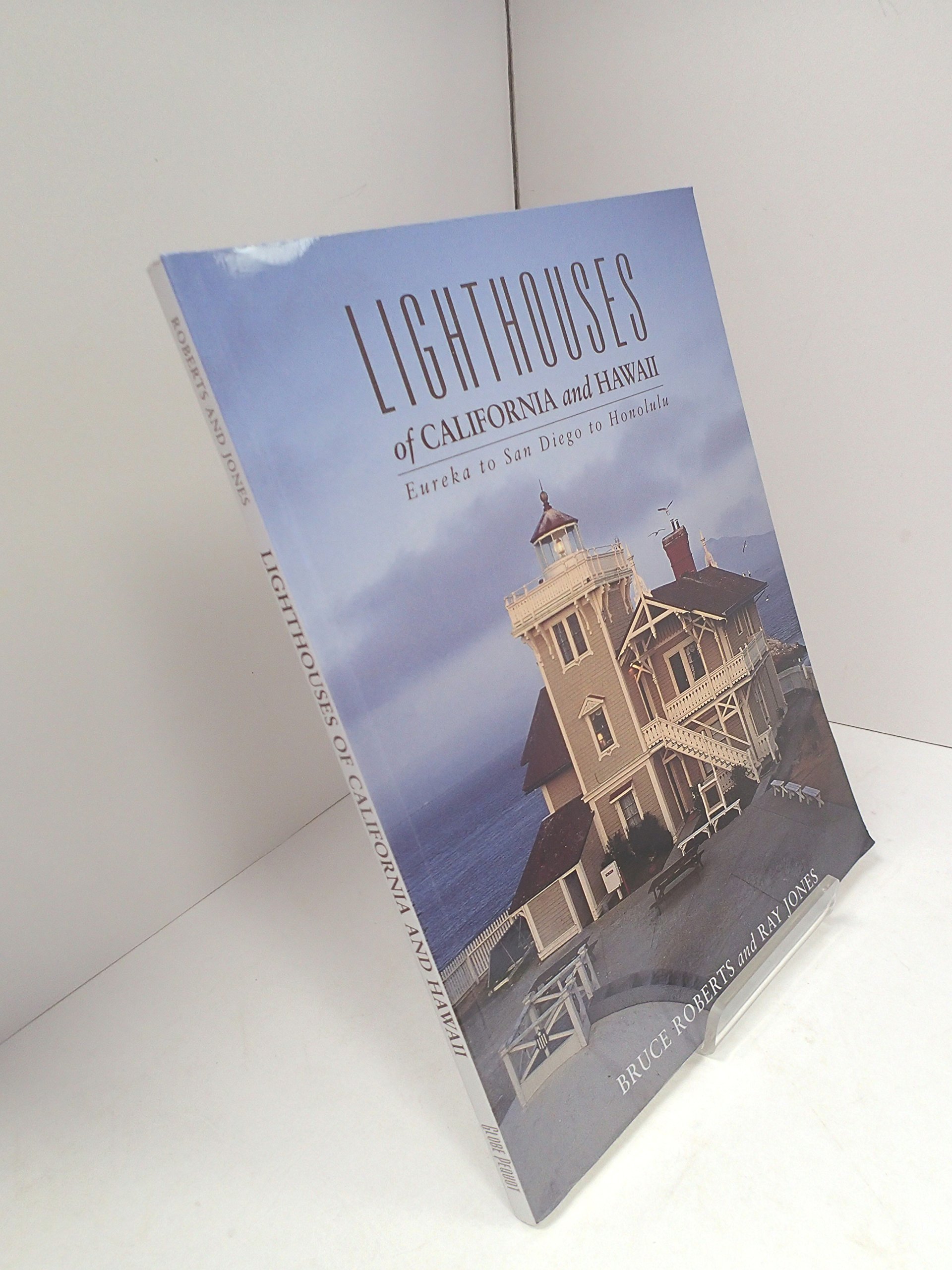 Lighthouses of California and Hawaii: Eureka to San Diego to Honolulu