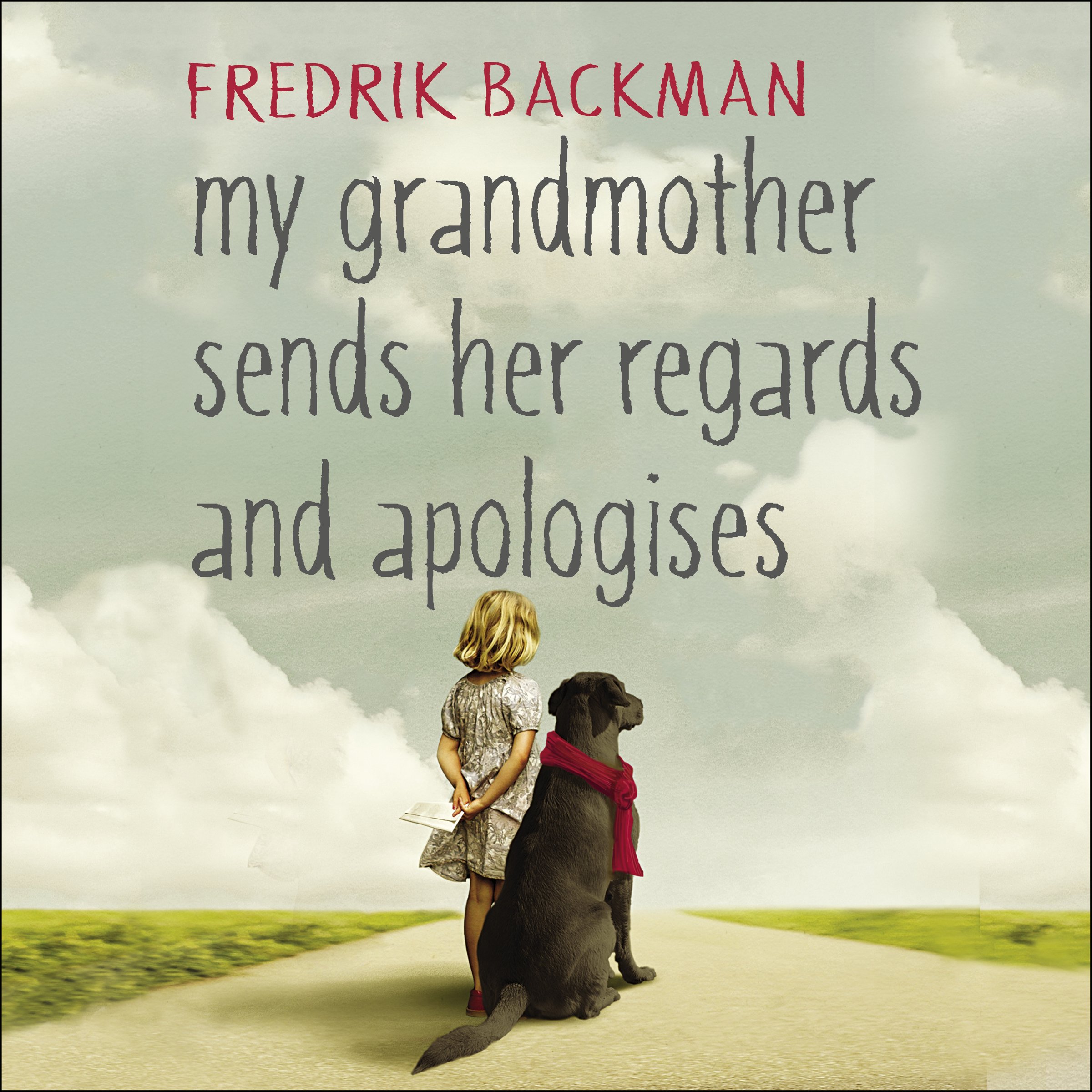 Cover art for My Grandmother Sends Her Regards and Apologises