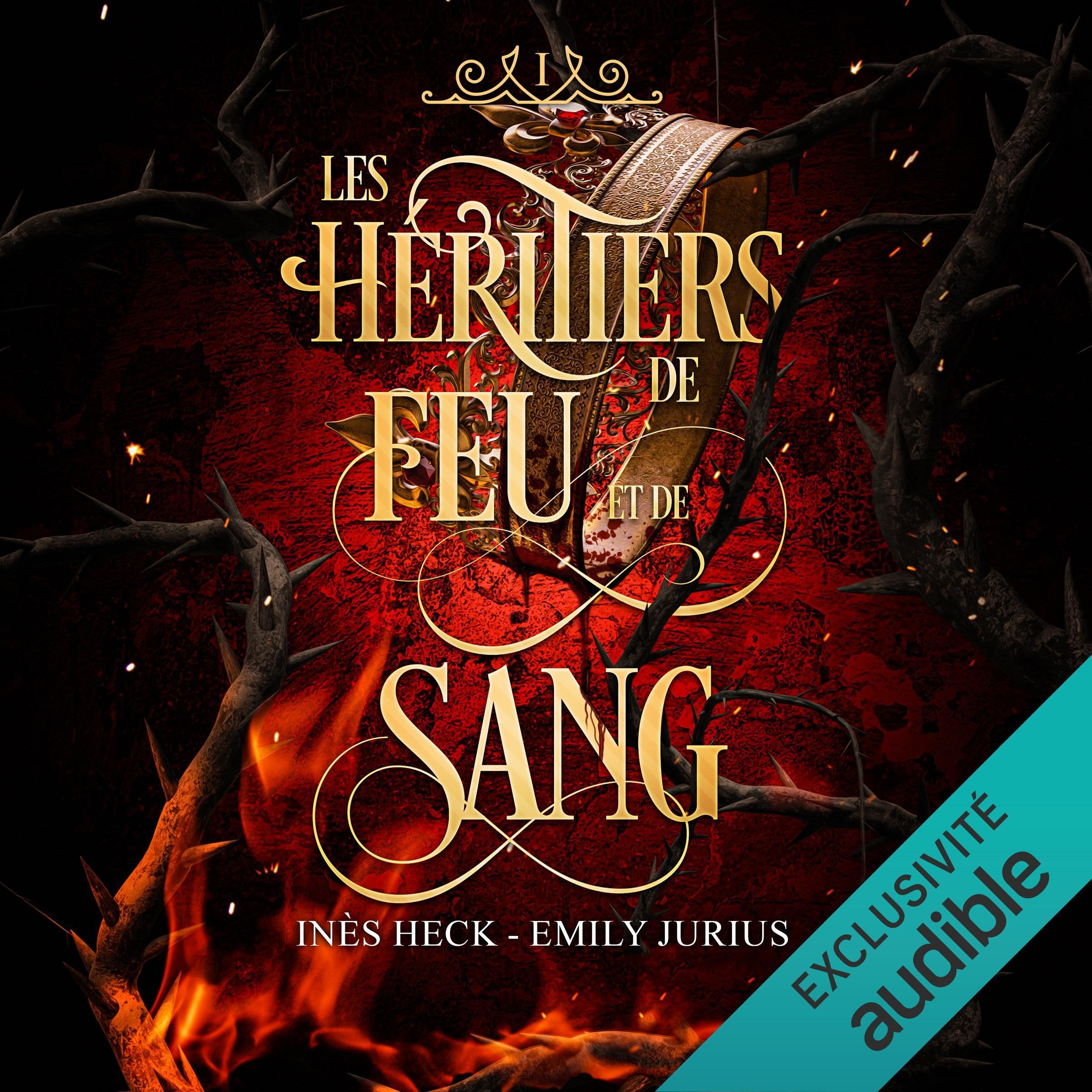 Les héritiers de feu et de sang 1
