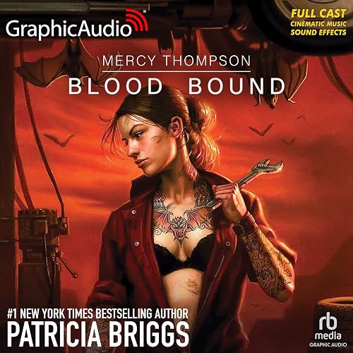 Blood Bound (Dramatized Adaptation): Mercy Thompson, Book 2